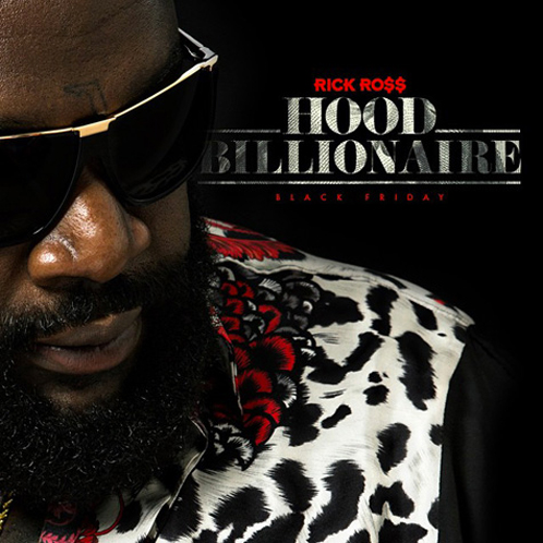 rick-ross-hood-billionaire