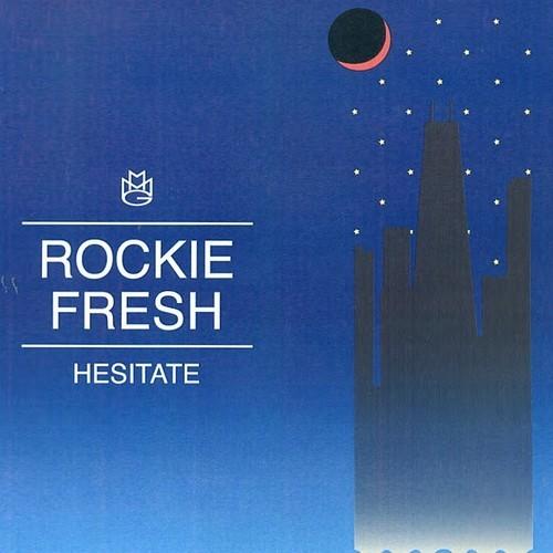 rockie-fresh-hesitate